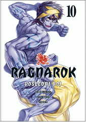 Ragnarok : poslední boj. 10  (odkaz v elektronickém katalogu)