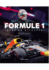 Formule 1 : touha po vítězství : neoficiální rpůvodce  (odkaz v elektronickém katalogu)
