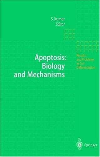Apoptosis: Biology and Mechanisms (Results and Problems in Cell Differentiation)