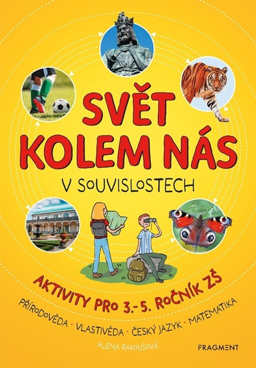 Svět kolem nás v souvislostech : aktivity pro 3.-5. ročník ZŠ