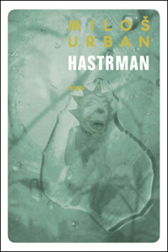 Hastrman :zelený román