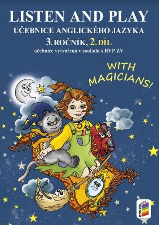 Listen and play :with magicians! : 3. ročník, učebnice, 2. díl