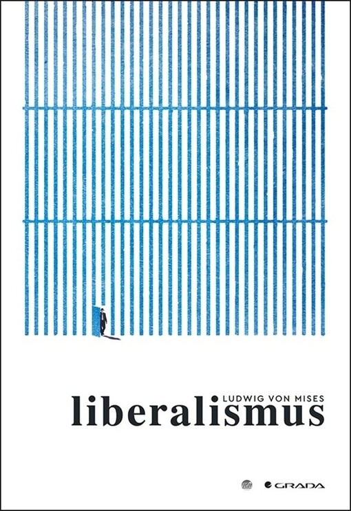 Liberalismus | Mises von Ludwig