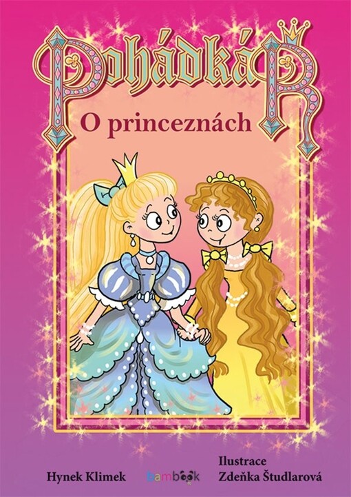 Pohádkář - O princeznách | Klimek Hynek, Študlarová Zdeňka - e-kniha