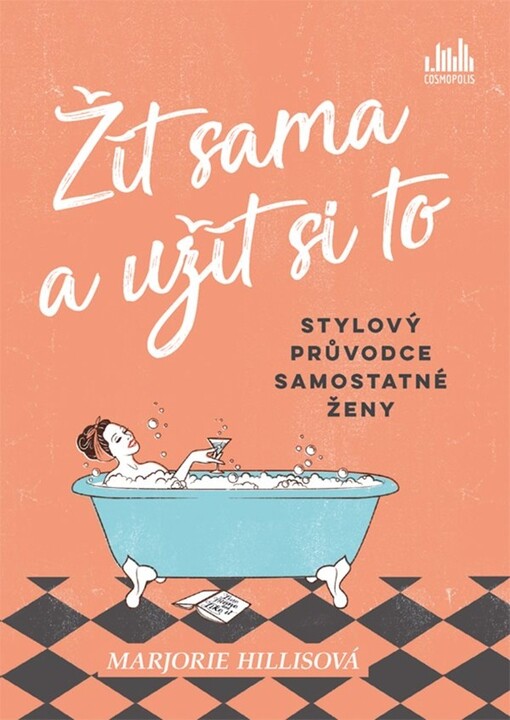 Žít sama a užít si to | Hillisová Marjorie - e-kniha