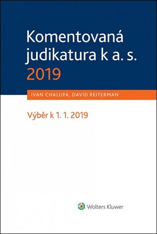 Komentovaná judikatura k a. s. 2019