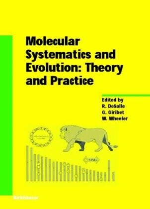 Molecular systematics and evolution :theory and practice