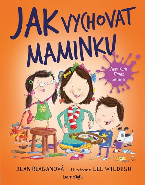 Jak vychovat maminku | Reaganová Jean, Wildish Lee - e-kniha