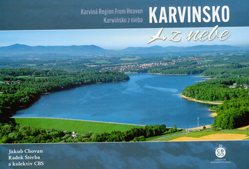 Karvinsko z nebe = Karviná region from heaven = Karwińsko z nieba