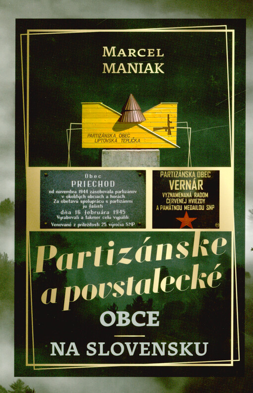 Partizánske a povstalecké obce na Slovensku