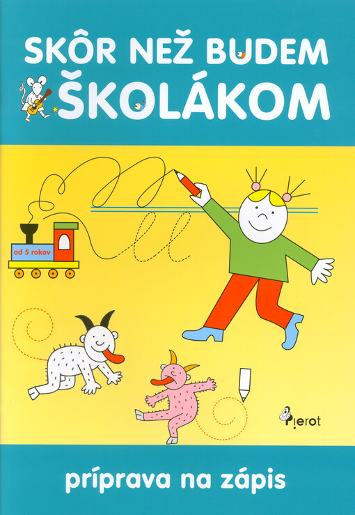 Skôr než budem školákom