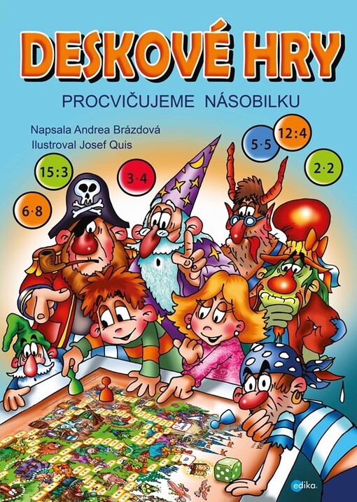 Deskové hry :procvičujeme násobilku /