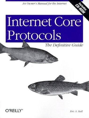 Internet Core Protocols: The Definitive Guide: Help for Network Administrators