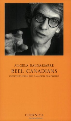 Reel Canadians: Interviews with Filmakers of Canadian Descent (Essay Series)