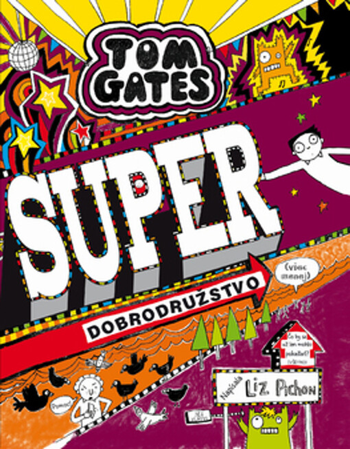 TOM GATES Super dobrodružstvo