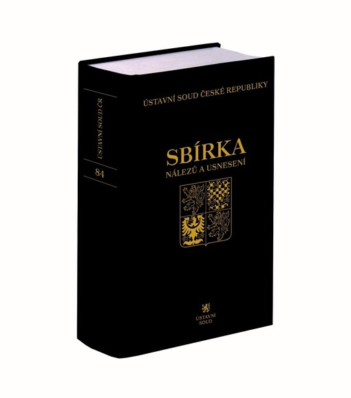 Sbírka nálezů a usnesení ÚS ČR, svazek 84 (vč. CD)