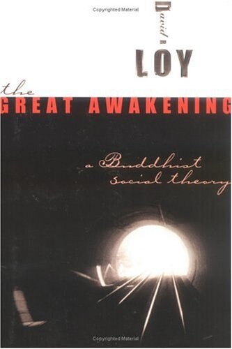 The Great Awakening: A Buddhist Social Theory