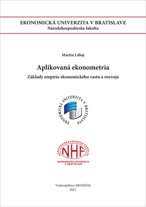 Aplikovaná ekonometria Základy empírie ekonomického rastu