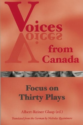 Voices from Canada : focus on thirty plays