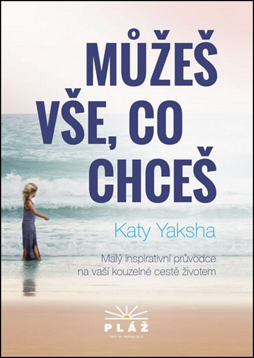 Můžeš vše, co chceš
