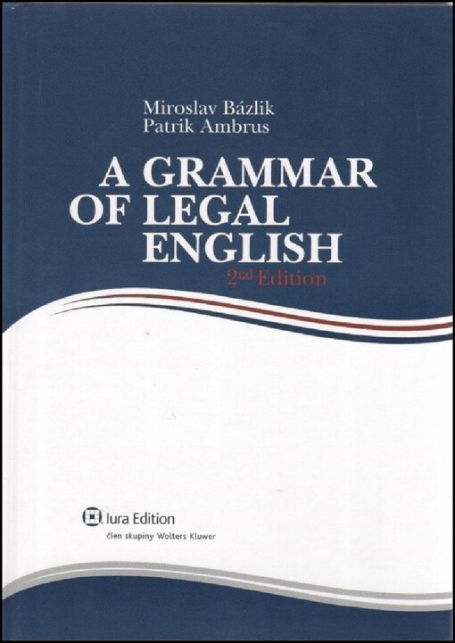 A Grammar of Legal English