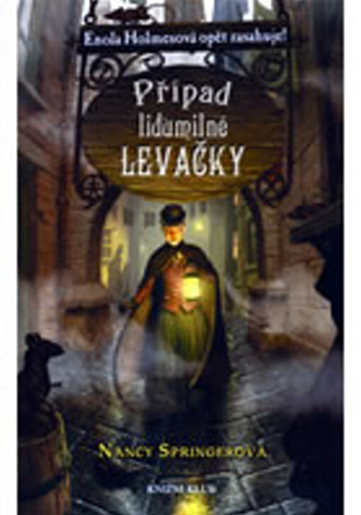 Případ lidumilné levačky: Enola Holmesová opět zasahuje!