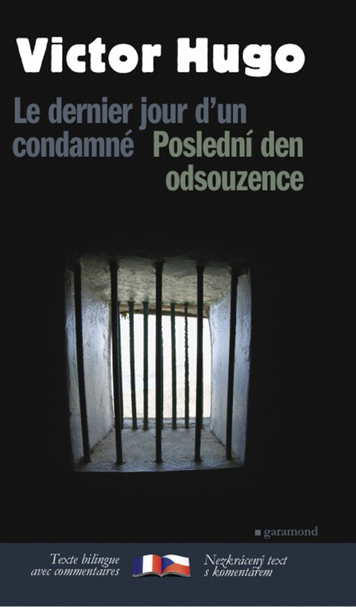 Le dernier jour d'un condamné = Poslední den odsouzence