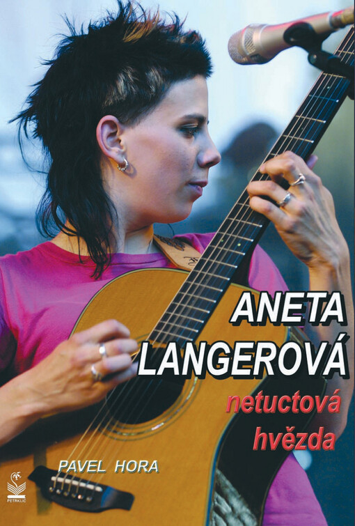 Aneta Langerová: portrét netuctové hvězdy