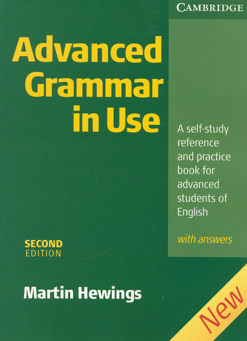 Advanced grammar in use : a self-study reference and practice book for advanced learners of English