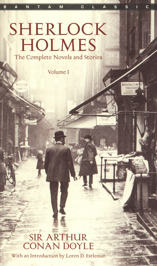Sherlock Holmes :the complete novels and stories.Volume I