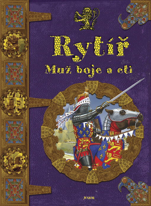 Rytíř: muž boje a cti