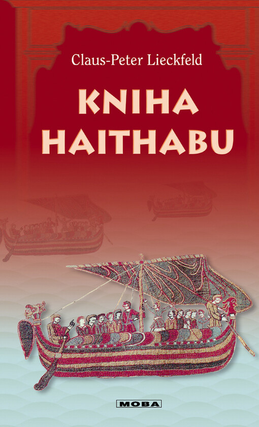 Kniha Haithabu: záznamy mnicha z doby Vikingů