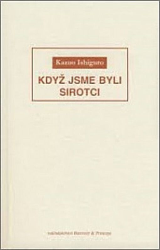 Když jsme byli sirotci, Vyd. 1.
