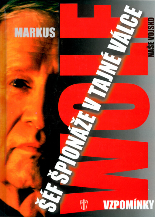 Šéf špionáže v tajné válce: vzpomínky