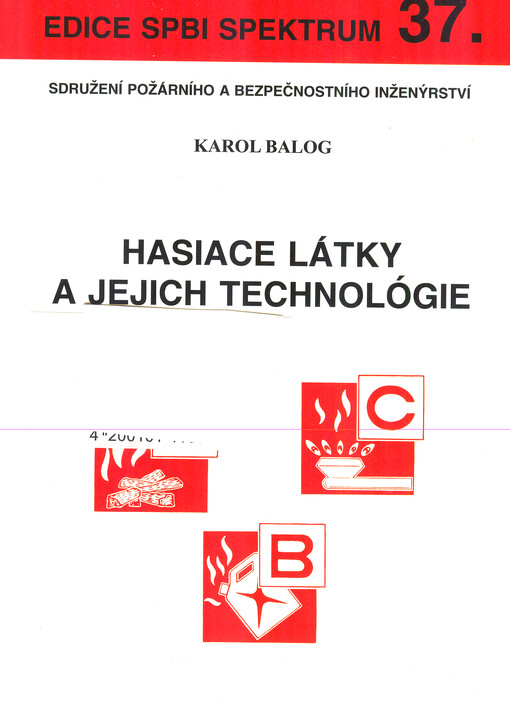 Hasiace látky a jejich technológie