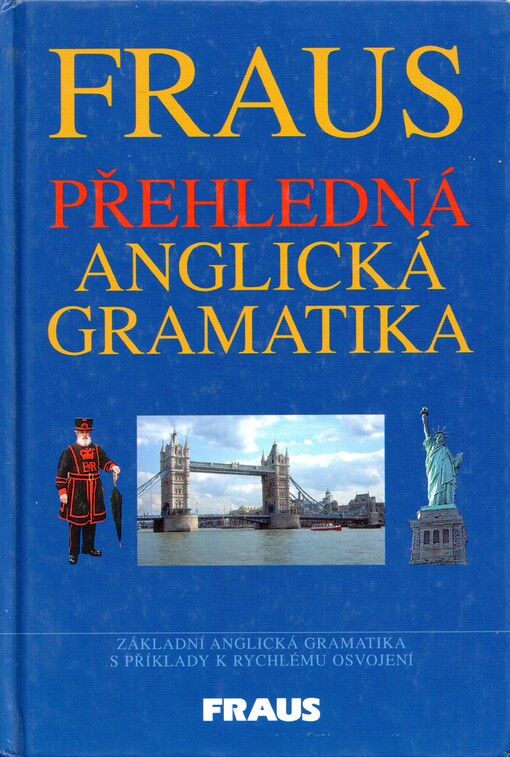 Fraus přehledná anglická gramatika