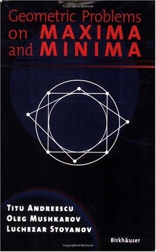 Geometric Problems on Maxima and Minima