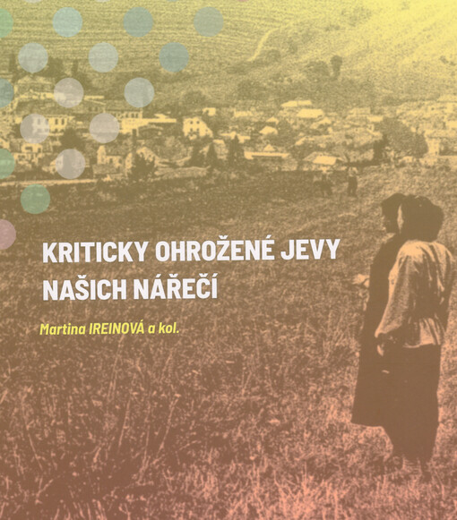 Kriticky ohrožené jevy našich nářečí