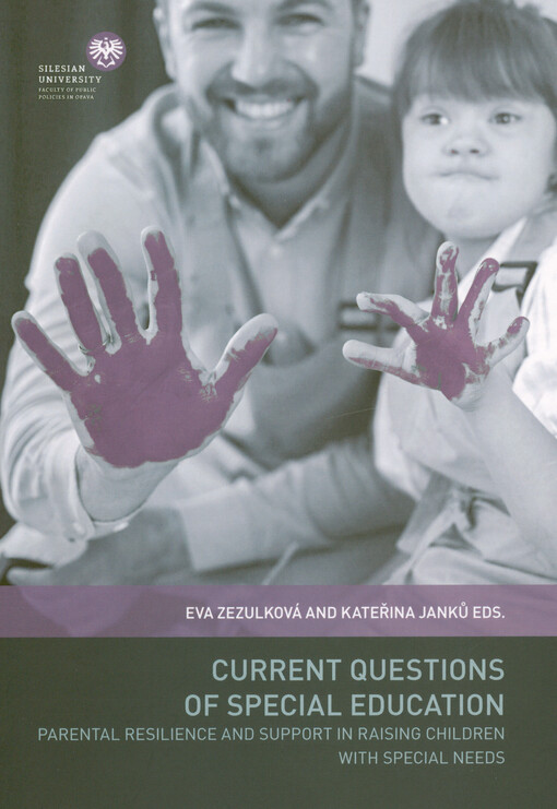 Current questions of special education : parental resilience and support in raising children with special needs
