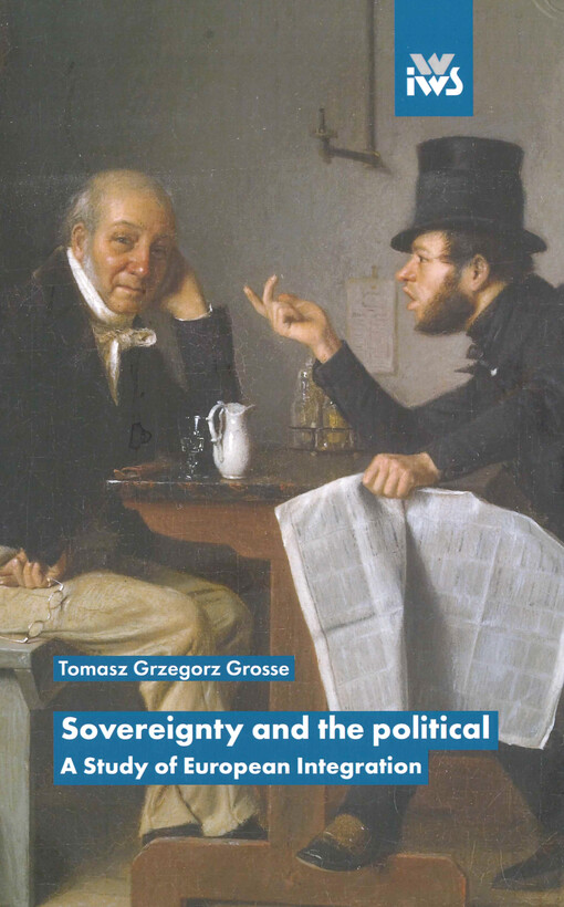 Sovereignty and the political : a study of European integration