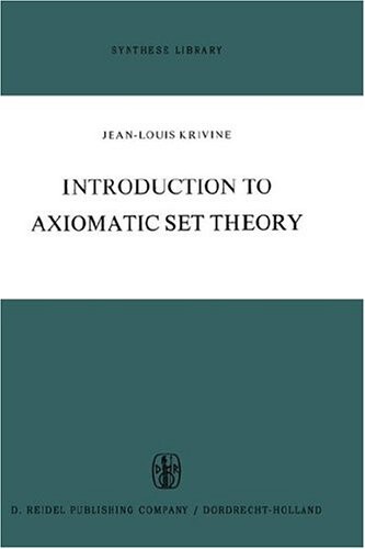 Introduction to Axiomatic Set Theory (Synthese Library)