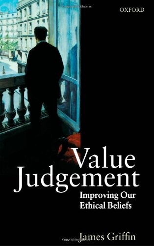 Value judgement : improving our ethical beliefs