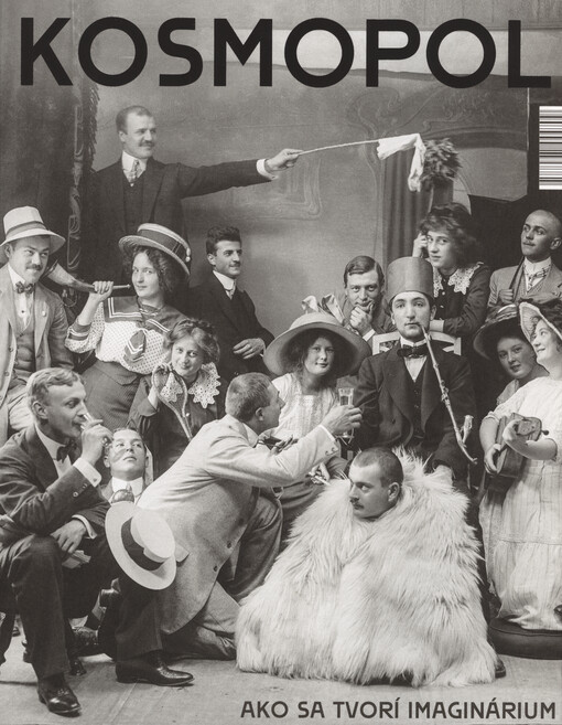 Kosmopol : ako sa tvorí imaginárium