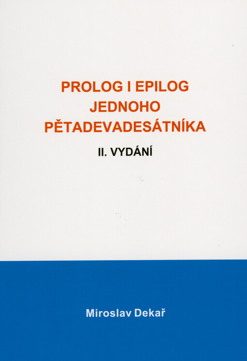 Prolog i epilog jednoho pětadevadesátníka