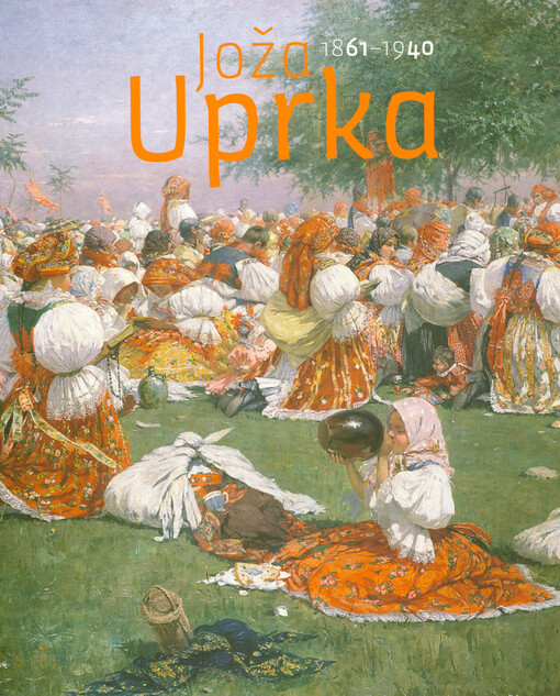 Joža Uprka 1861-1940