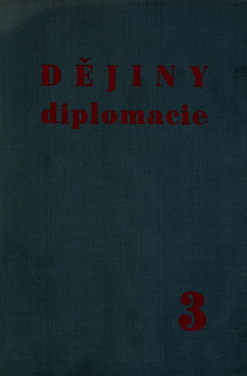 Dějiny diplomacie.III,Diplomacie v období přípravy 2. světové války : 1919-1939
