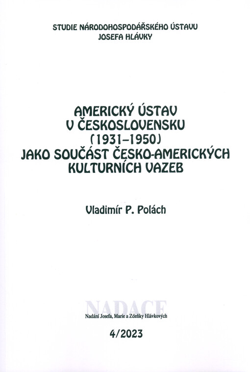 Americký ústav v Československu (1931-1950) jako součást česko-amerických kulturních vazeb