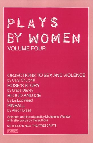 Plays by women.Volume 4