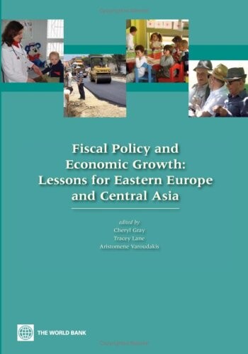 Fiscal policy and economic growth :lessons for Eastern Europe and central Asia