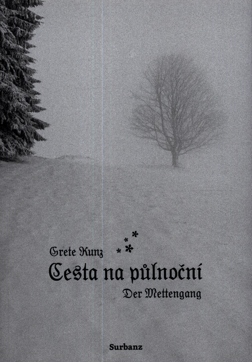 Cesta na půlnoční = Der Mettengang